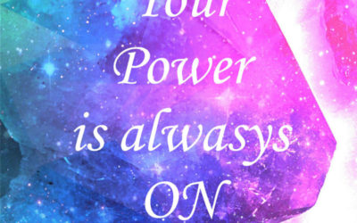 Use your power wisely, it’s always on.